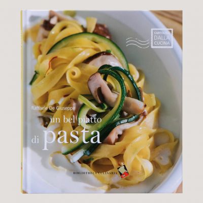 Libro di ricette Un Bel Piatto di Pasta Bibliotheca Culinaria